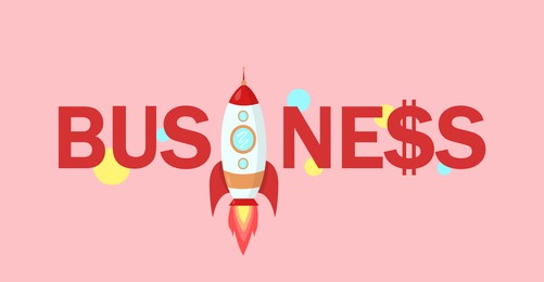 Word Business with dollar sign instead of letter S and illustration of rocket on pink background