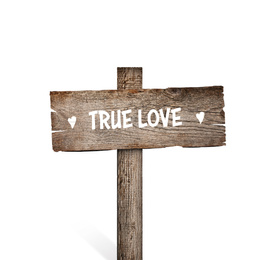 Image of Wedding concept. Wooden plaque with inscription True Love isolated on white 
