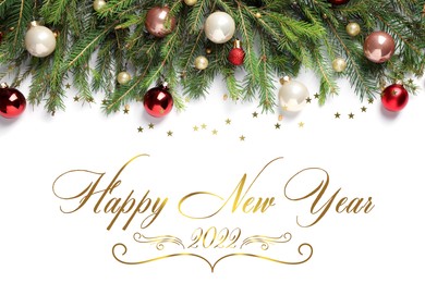 Image of Happy New 2022 Year! Conifer branches with baubles on white background, flat lay
