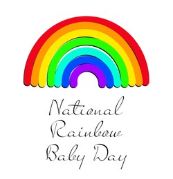 Illustration of National Rainbow Baby Day card.  rainbow on white background