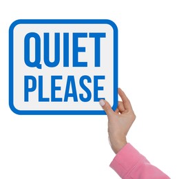 Image of Woman holding Quiet Please sign on white background, closeup
