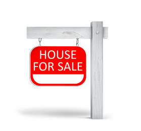 Image of Real estate sign with phrase HOUSE FOR SALE on white background