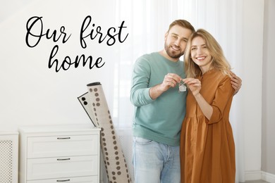 Image of First-time buyer. Happy young couple with key in their new house and phrase Our Fisrt Home