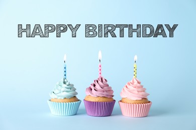 Image of Happy Birthday. Colorful cupcakes with candles on light blue background