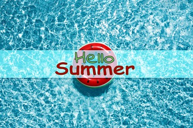 Hello Summer text and swimming pool with inflatable ring, topview