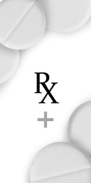 Image of Medical prescription. Abbreviation RX and pills on white background