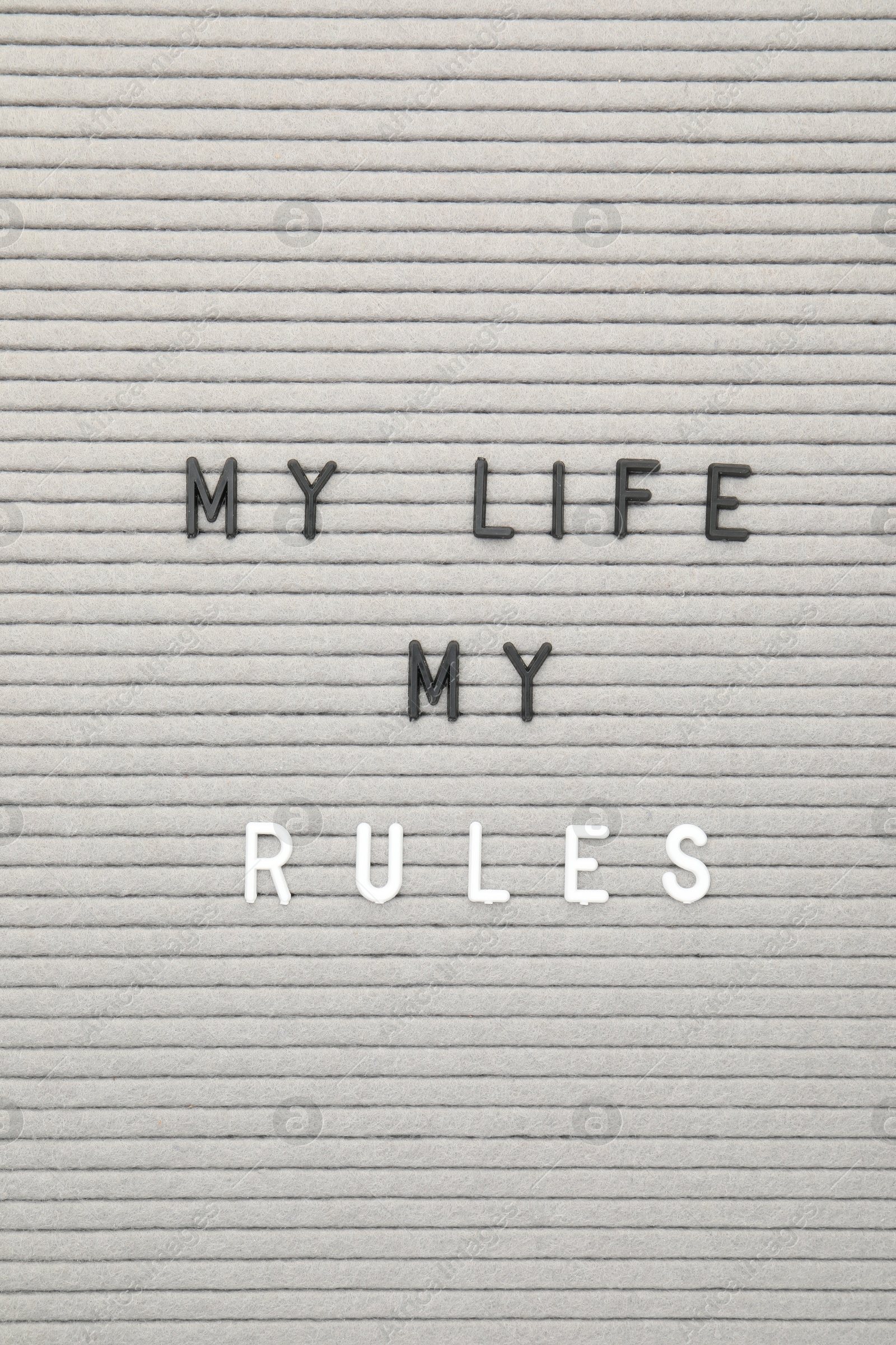 Photo of Letter board with phrase My life my rules as background, top view