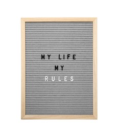 Photo of Letter board with phrase My life my rules on white background, top view