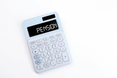 Image of Calculator with word Pension on white background, top view