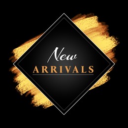 Image of New arrivals flyer design with text on black background