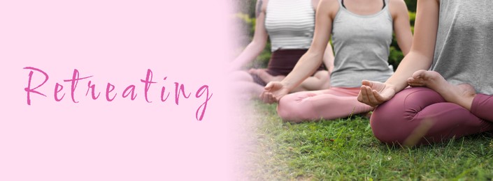 Image of Wellness retreat. Women meditating on green grass outdoors, closeup. Banner design