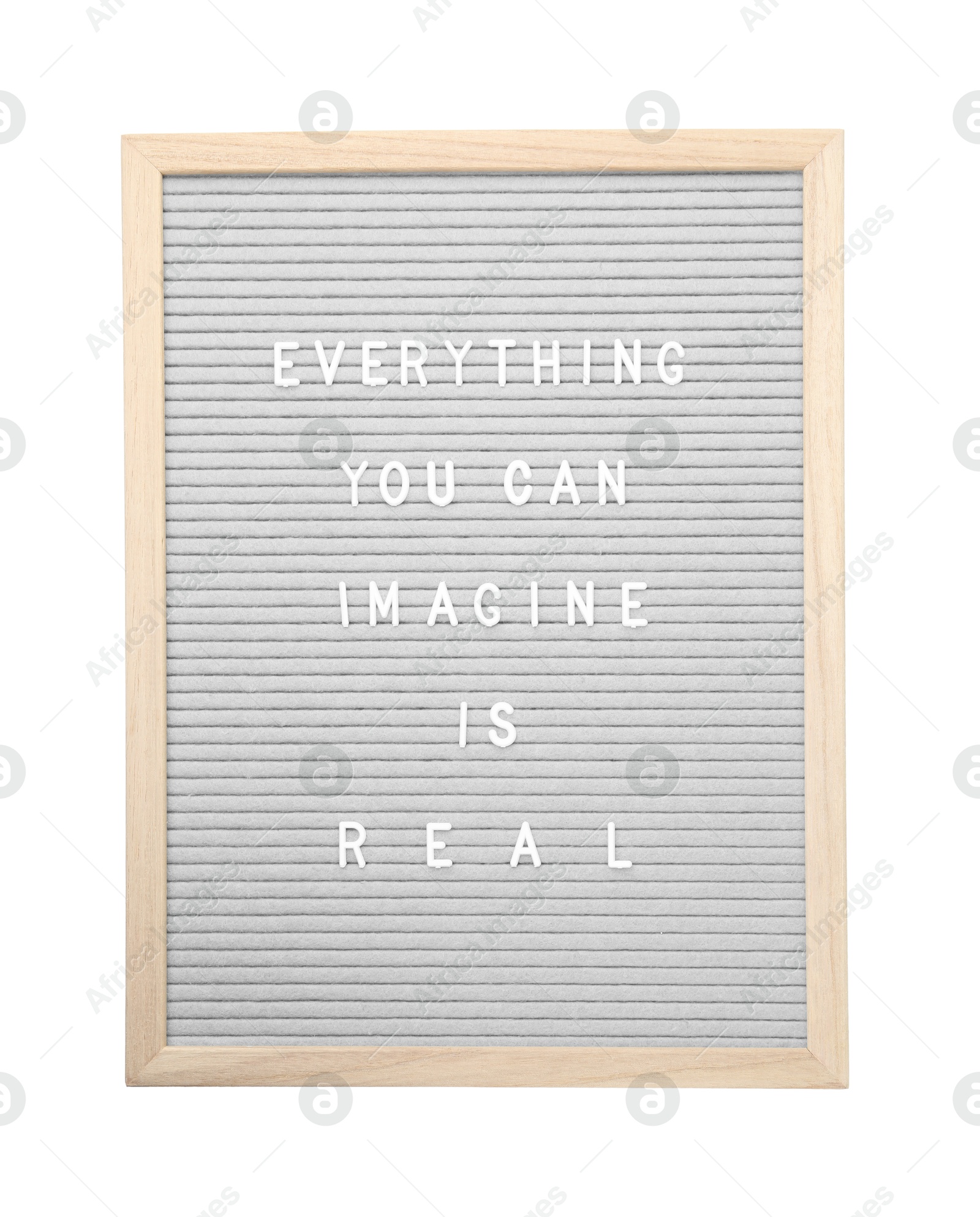 Photo of Letter board with phrase Everything you can imagine is real on white background, top view