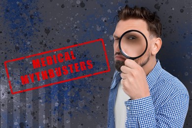 Image of Medical mythbusters. Man looking through magnifier on color textured background. Red stamp