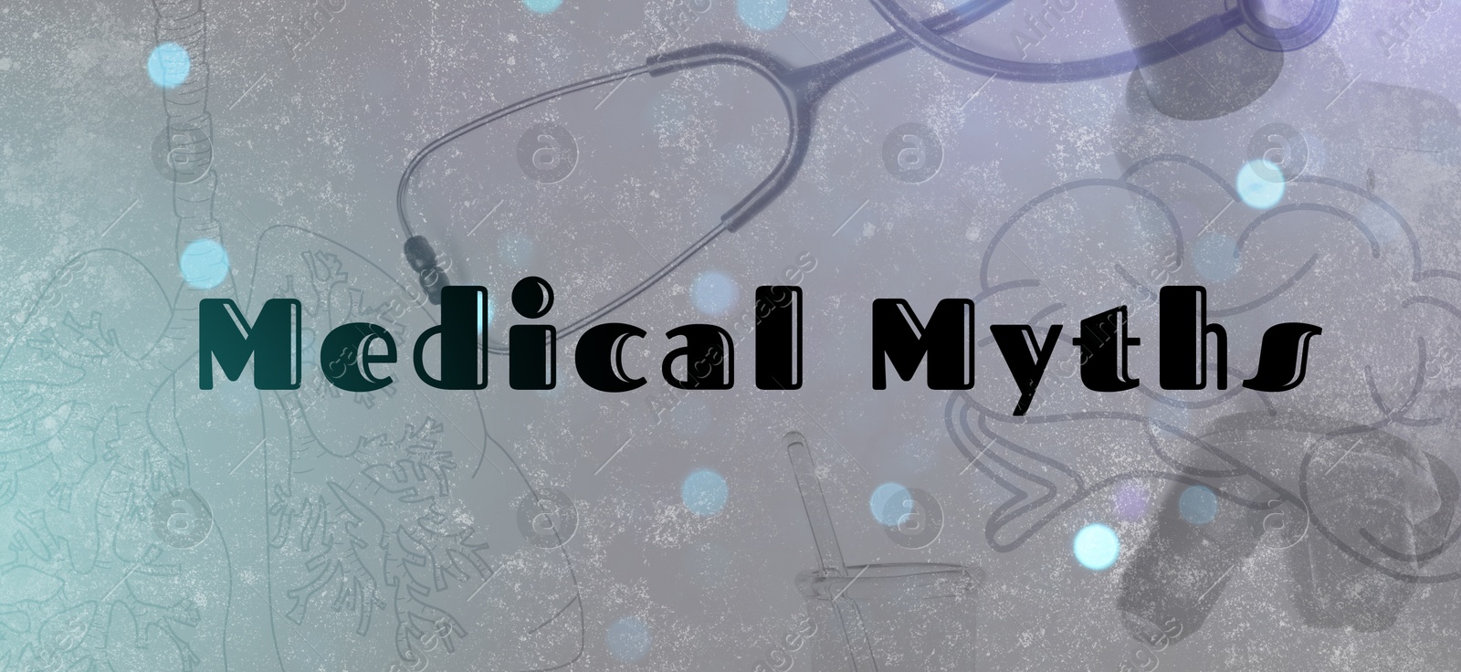 Image of Medical myths. Stethoscope, microscope and illustrations of human brain and lungs, banner design