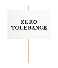 Image of Zero Tolerance concept. Sign with words on wooden background