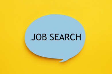 Image of Job search. Note in shape of speech bubble with words on yellow background