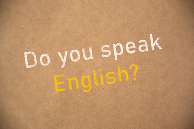 Image of Do You Speak English? text on old paper. Language course