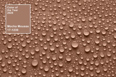 Image of Mocha mousse - color of 2025 year. Brown shade surface with water drops, top view