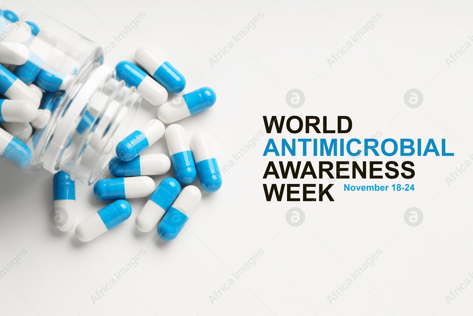 Image of World antimicrobial awareness week. Bottle and scattered pills on white background, top view