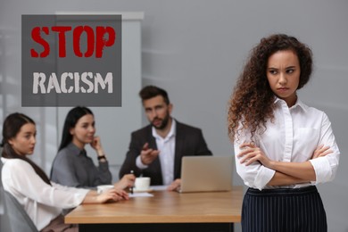 Image of Stop racism. Woman suffering from discrimination at work