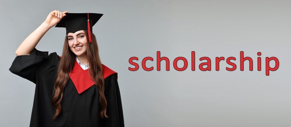 Image of Scholarship. Happy student in academic dress on grey background, banner design