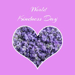 Image of World Kindness Day. Heart with lavender flowers on violet background