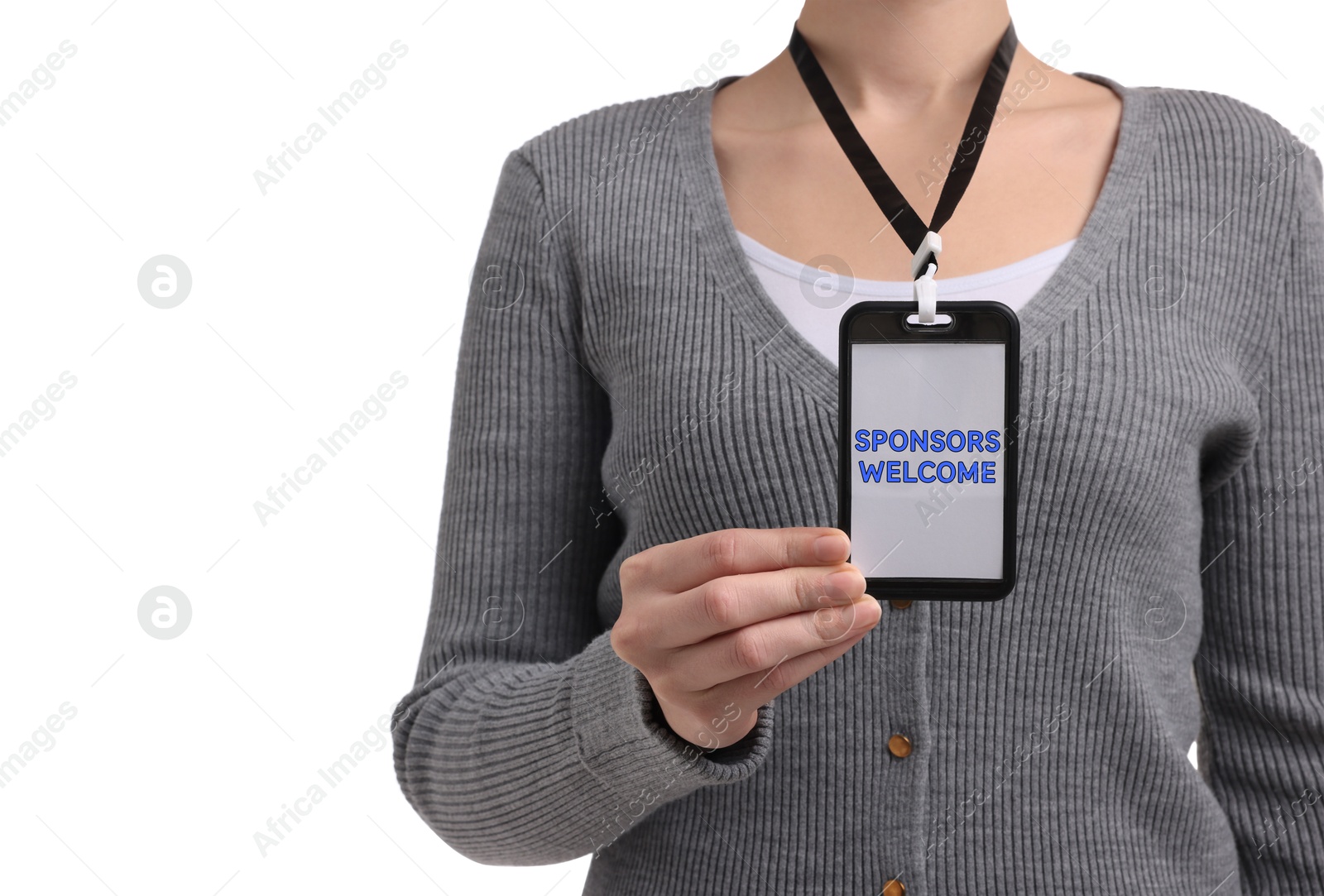 Image of Woman showing badge with text Sponsors Welcome on white background, closeup