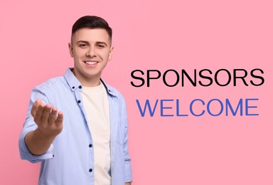 Image of Sponsors Welcome. Handsome man inviting on pink background