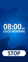 Image of Alarm clock app for mobile phone. Interface with set time, Stop button and phrase Good Morning