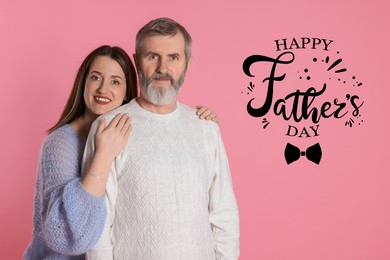 Image of Happy Father's Day. Happy daughter and her dad on pink background