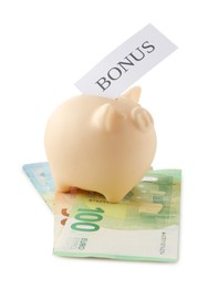 Photo of Piggybank with word Bonus and euro banknotes isolated on white