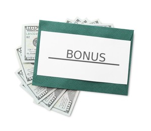 Photo of Envelope with word Bonus and dollar banknotes isolated on white, top view