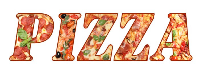 Image of Word Pizza made of letters with different pizzas inside on white background. Banner design