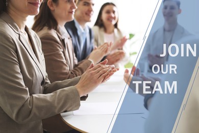 Image of Join Our Team. Group of people applauding indoors. Employee search, recruitment concept