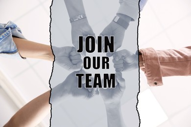 Image of Join Our Team. Group of people holding fists together indoors, bottom view. Employee search, recruitment concept