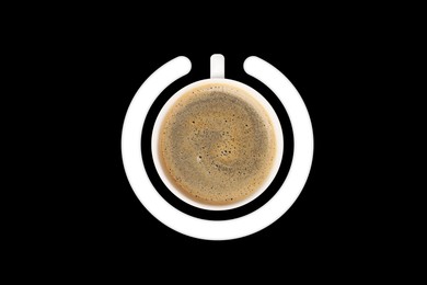 Image of Cup of coffee and circle combined into power symbol on black background, top view