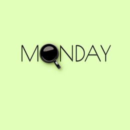 Image of Cup of freshly brewed coffee instead of letter O in word Monday on pale green background, top view