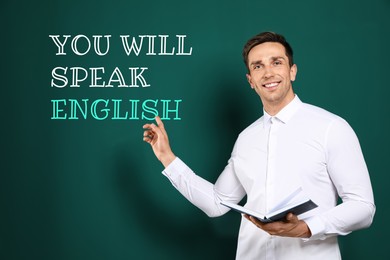 Image of Teacher pointing at text You Will Speak English on green chalkboard. Language course