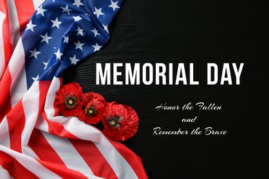 Image of Memorial day poster. American flag and red poppies on black background, top view