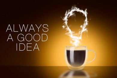 Image of Coffee is always a good idea. Cup of hot drink and steam in shape of light bulb against brown gradient background