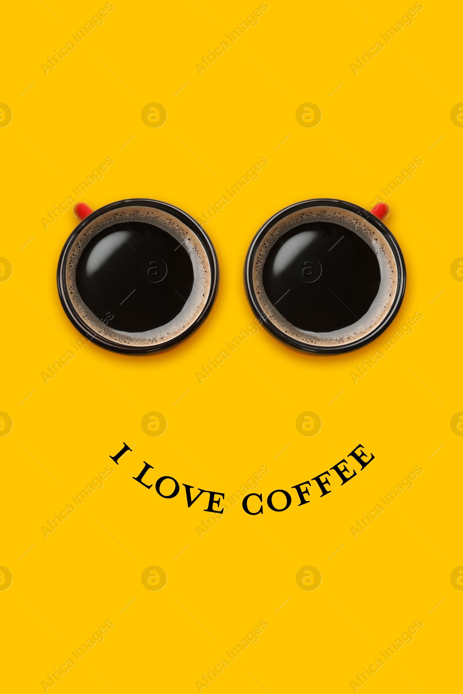 Image of I love coffee poster with happy face. Phrase as smile and coffee in cups as eyes on orange background, top view