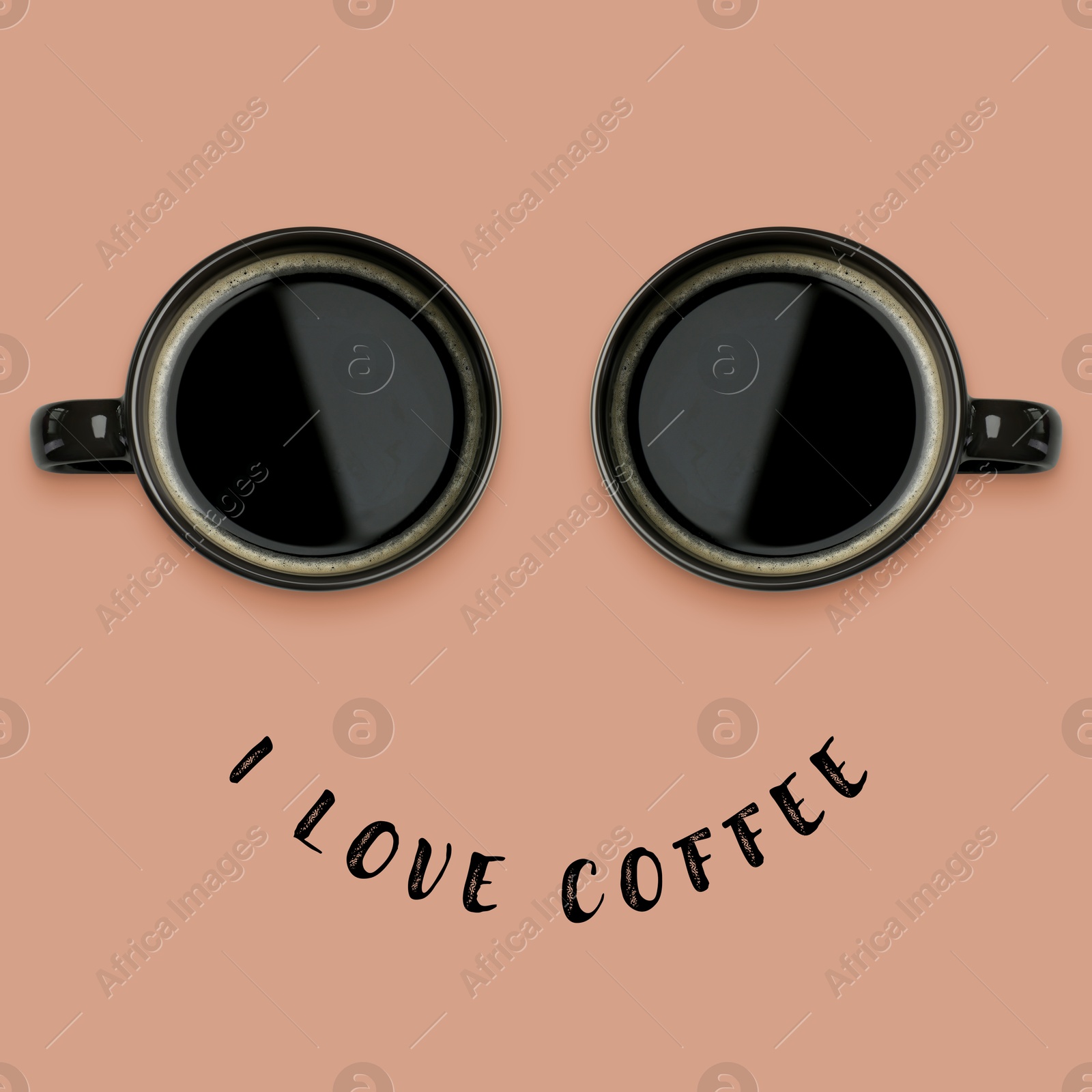 Image of I love coffee poster with happy face. Phrase as smile and coffee in cups as eyes on pink beige background, top view