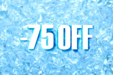 Image of 75 percent discount. Flyer design with blue ice cubes