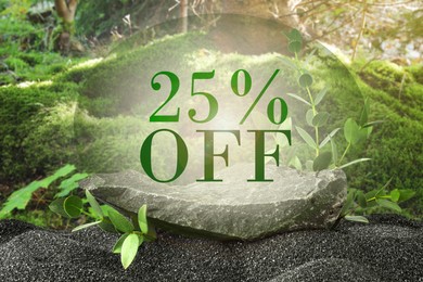 Image of 25 percent discount. Flyer design with stone on black sand in forest