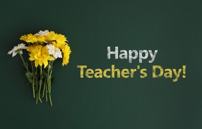 Image of Happy Teacher's Day greeting card with flowers and text on green chalkboard