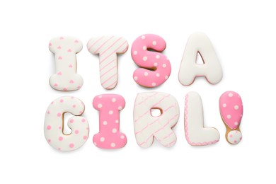 Phrase IT IS A GIRL made of tasty cookies on white background, top view. Baby shower party