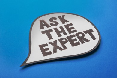 Photo of Speech bubble sticker with phrase Ask The Expert on light blue background
