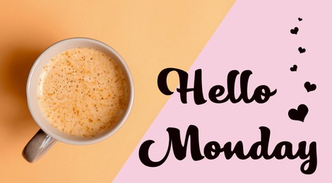 Cup of hot aromatic coffee and phrase Hello Monday on color background, top view. Banner design