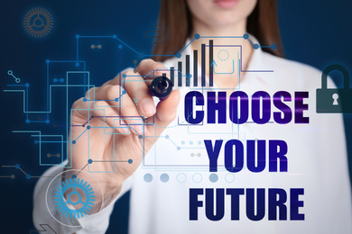 Image of Choose Your Future - career concept. Woman working with marker, closeup
