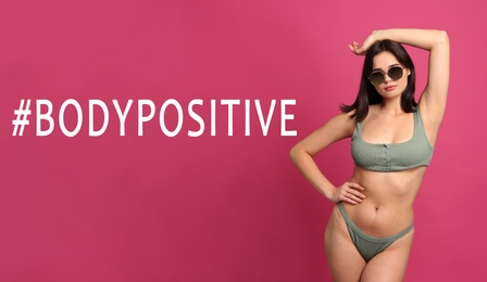 Beautiful woman and hashtag Bodypositive on pink background